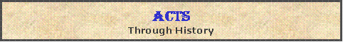 Text Box: ACTS Through History